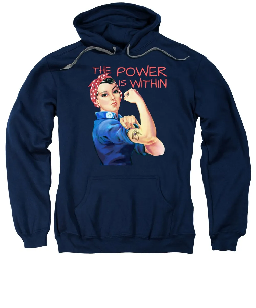 The Power Is Within - Sweatshirt